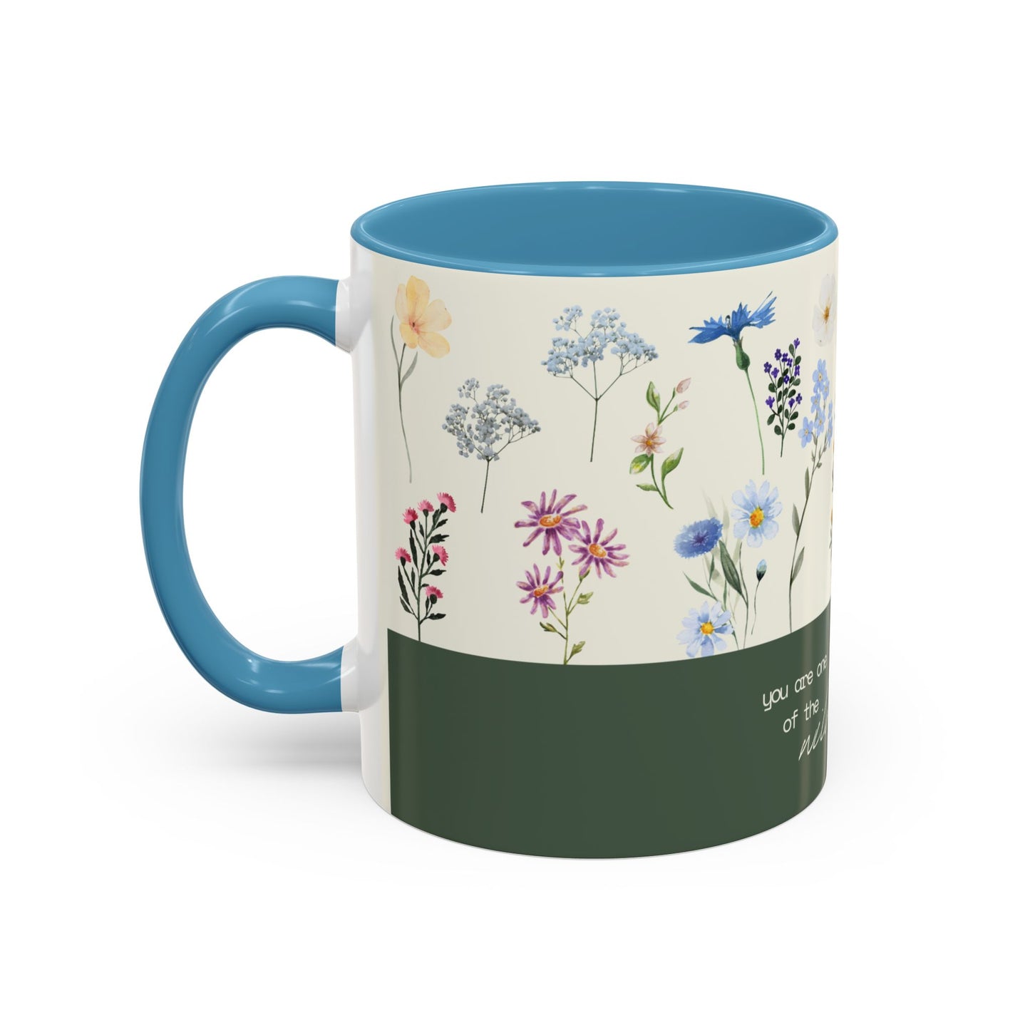 You are A Wildflower - Wildflower Series - Accent Coffee Mug (11, 15oz)