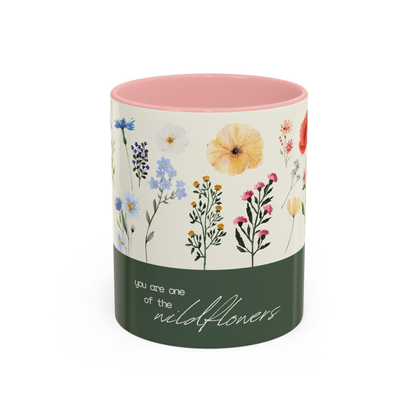 You are A Wildflower - Wildflower Series - Accent Coffee Mug (11, 15oz)