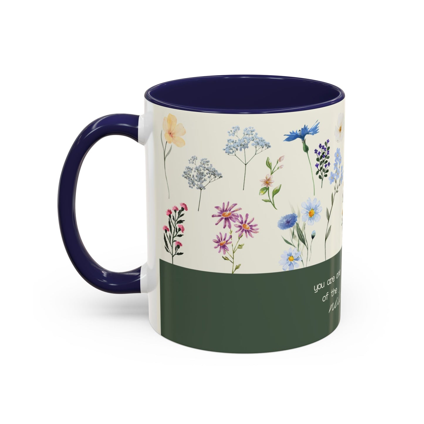 You are A Wildflower - Wildflower Series - Accent Coffee Mug (11, 15oz)