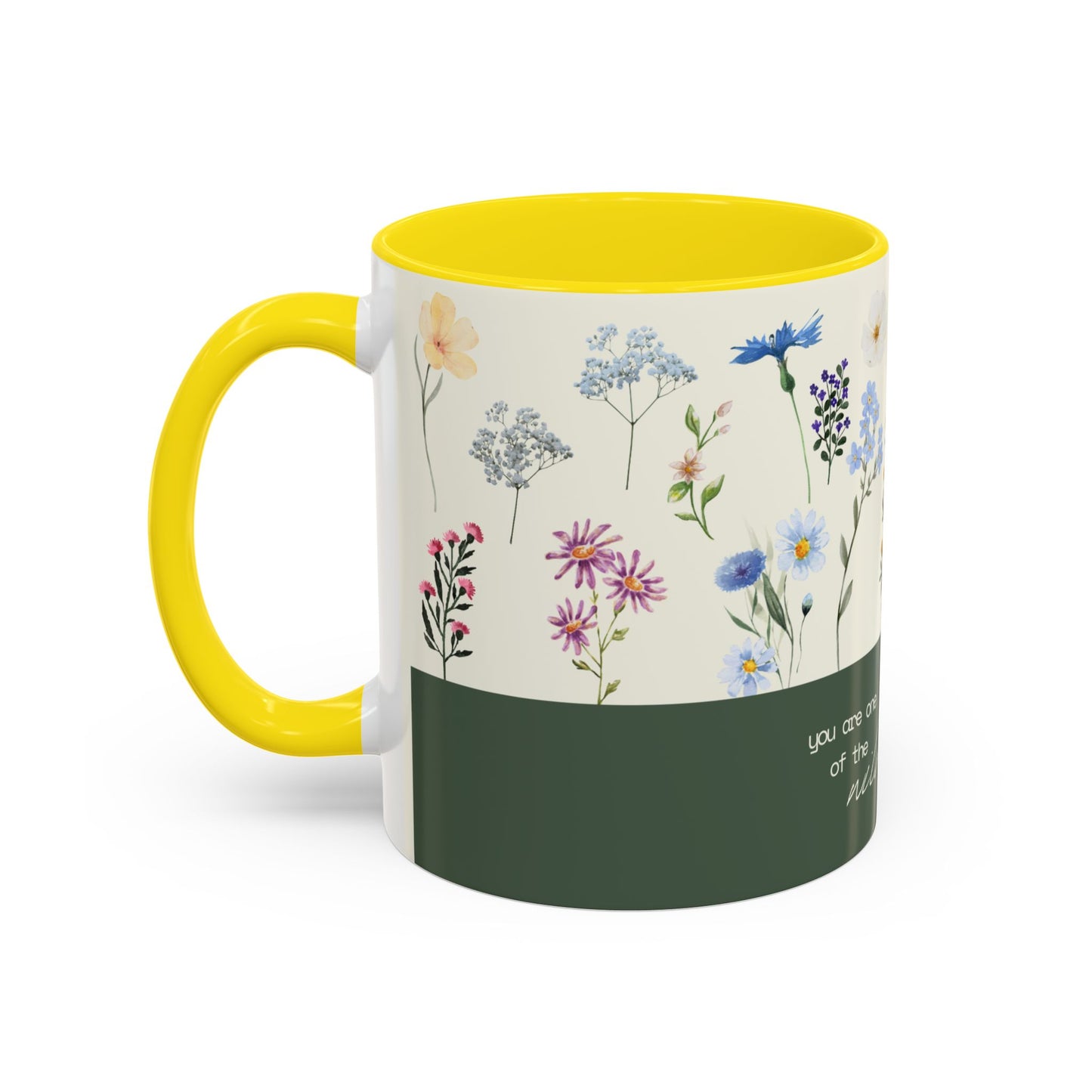 You are A Wildflower - Wildflower Series - Accent Coffee Mug (11, 15oz)